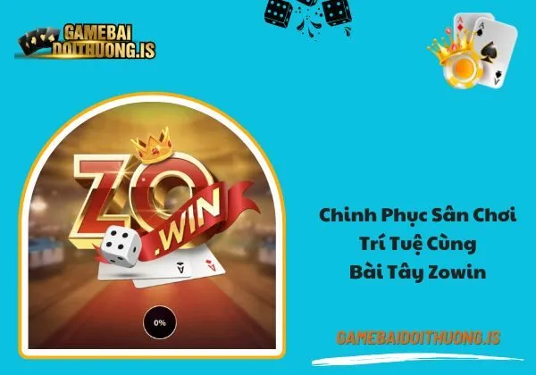 Bài Tây zowin